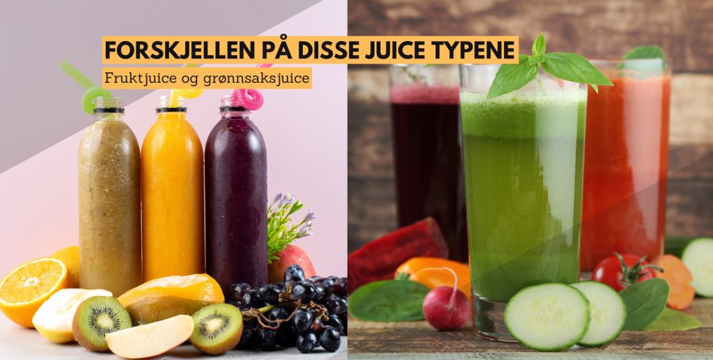 Bilde av fruktjuice og grønnsaksjuice. Med tekst: forskjellen på disse juice typene, fruktjuice og grønnsaksjuice