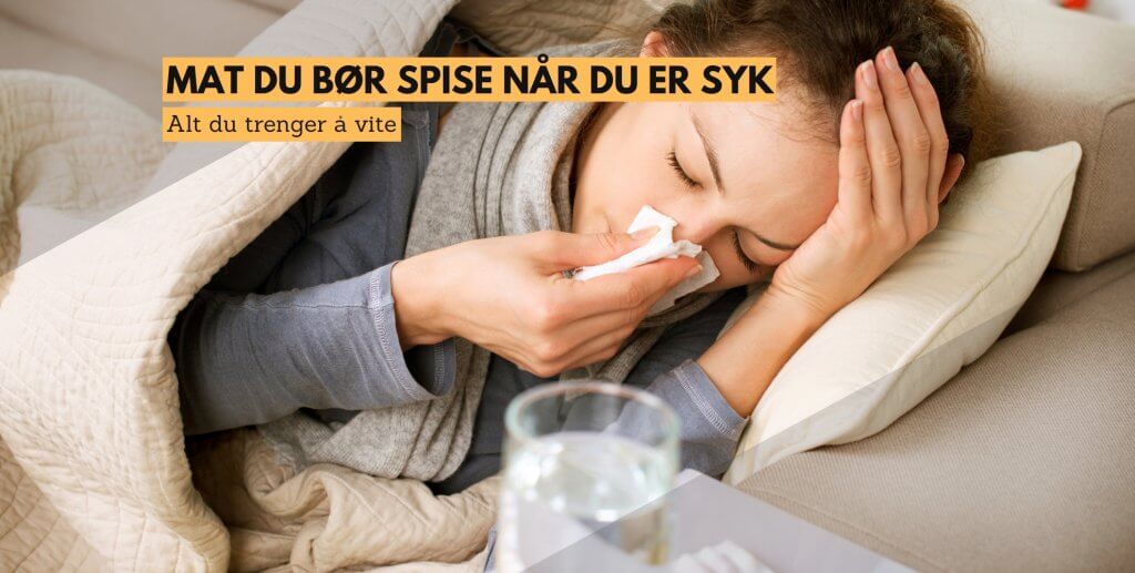 mat når man blir syk