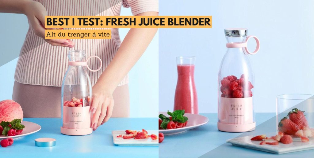 Bilde av en dame som bruke fresh juice blenderen med tekst: best i test: fresh juice blender, alt du trenge å vite
