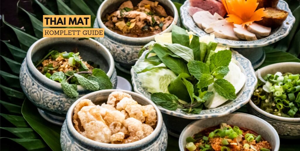 Bilde av mat fra Thailand og tekst - thai mat, komplett guide.